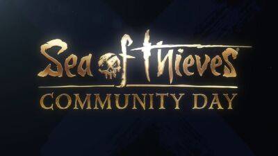 День сообщества 7-го сезона в Sea of ​​Thieves стартует 17 сентября - lvgames.info