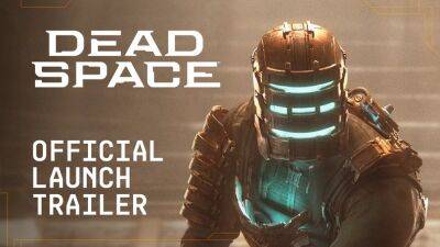 Глен Шофилд - Ремейк Dead Space получил трейлер к запуску - lvgames.info