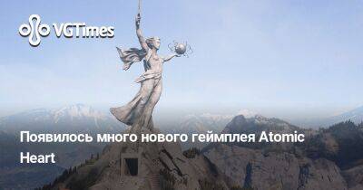 Появилось много нового геймплея Atomic Heart - vgtimes.ru