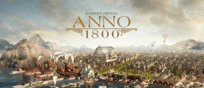 Anno 1800 на PS5 и Xbox Series X|S выходит 16 марта — Ubisoft открыла предзаказы и показаза трейлер - gamemag.ru