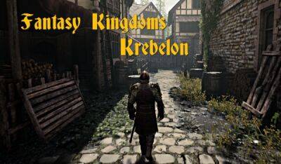 Фэнтезийные города и особенности развития - ролевая игра в открытом мире Fantasy Kingdoms: Krebelon приоткрывает карту - playground.ru