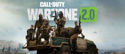 Call of Duty: Warzone 2.0 получит система лута — разработчики вернутся к механике первой части - gamemag.ru