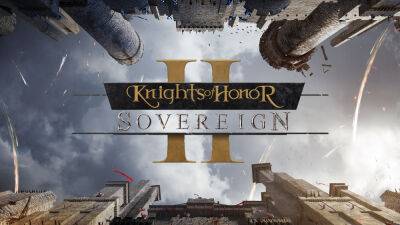 Honor Ii II (Ii) - Представлен новый трейлер с отзывами прессы о глобальной стратегической игры Knights of Honor II: Sovereign - lvgames.info