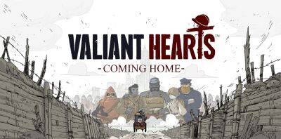 Объявлена дата выхода военной драмы Valiant Hearts: Coming Home - zoneofgames.ru