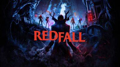 Стала известна дата выхода Redfall - fatalgame.com