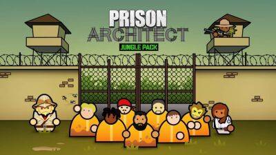 Анонсировано дополнение про джунгли для симулятора Prison Architect - playisgame.com