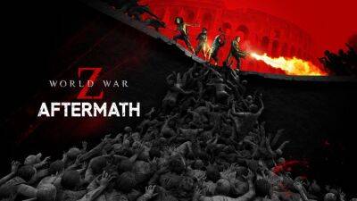 Скоро World War Z: Aftermath получит некстген версию - wargm.ru