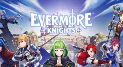 Аниме-игра Evermore Knights позволяет заработать NFT и крипту - app-time.ru