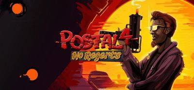 В Postal 4: No Regerts появится кооператив на четверых человек - lvgames.info