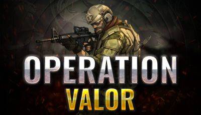 Operation Valor стартует сегодня в Steam - lvgames.info