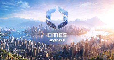 Несмотря на серьезные технические проблемы, Cities: Skylines 2 имеет пиковый онлайн свыше 100 тысяч игроков - fatalgame.com