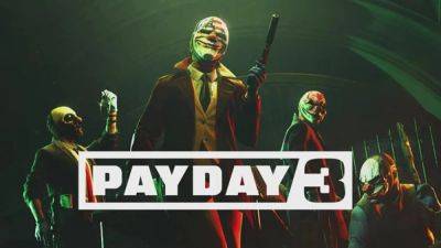 Серьезные проблемы PayDay 3: онлайн уже уступает десятилетней второй части серии - fatalgame.com