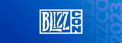 Опубликовано расписание трансляций BlizzCon 2023 - noob-club.ru