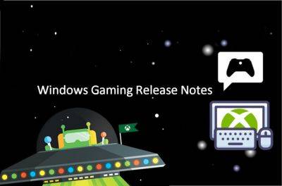 Microsoft обновила приложение Xbox for Windows до версии 2311.1000.41.0 - microsoftportal.net