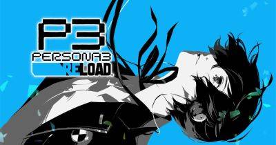 Persona 3 Reload получила новый трейлер с главным персонажем - lvgames.info
