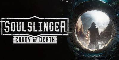 Геймплейный трейлер мистического вестерна Soulslinger: Envoy of Death - zoneofgames.ru