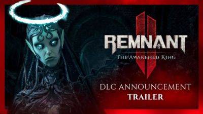 Состоялся анонс дополнения The Awakened King для Remnant 2 - playground.ru