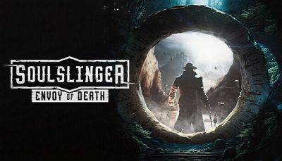 Объявлена дата выхода Soulslinger: Envoy of Death - fatalgame.com