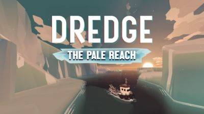Для DREDGE стало доступно дополнение The Pale Reach - playground.ru