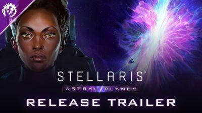 Новое сюжетно-ориентированное расширение Astral Planes стало доступно для Stellaris на ПК - playground.ru