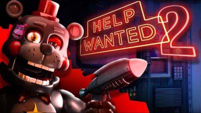 VR-хоррор Five Nights at Freddy’s: Help Wanted 2 выйдет в декабре - playisgame.com