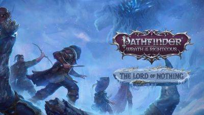 Вышло пятое дополнение для RPG Pathfinder: Wrath of the Righteous - playisgame.com