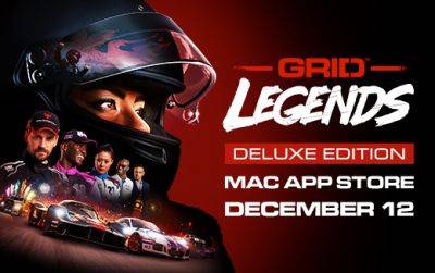 Выводите свой Mac на поул-позицию — GRID Legends: Deluxe Edition выйдет на macOS 12 декабря - feralinteractive.com
