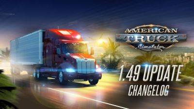 Состоялся релиз патча 1.49 для American Truck Simulator - playground.ru - Сша - Вашингтон