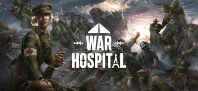 War Hospital получила дату релиза на январь 2024 года - lvgames.info