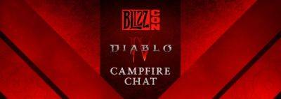 Обзор круглого стола «Diablo IV: Посиделки у костра» – BlizzCon 2023 - noob-club.ru