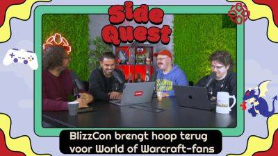 BlizzCon brengt hoop terug voor World of Warcraft-fans - Side Quest Podcast - ru.ign.com