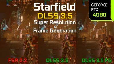 Starfield: первые сравнения видео с NVIDIA DLSS демонстрирют улучшения по сравнению с FSR - playground.ru