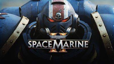 Стала известна дата выхода Warhammer 40,000: Space Marine 2 - fatalgame.com