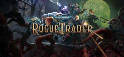 Авторы Warhammer 40,000: Rogue Trader собираются выпустить еще одно крупное обновление на этой неделе - playground.ru