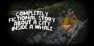 Анонсирующий трейлер необычной отечественной игры про путешествие внутри кита Completely Fictional Story About a City Inside a Whale - zoneofgames.ru
