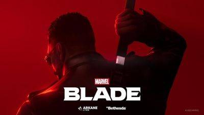 Джефф Грабб - Информатор: Marvel's Blade от Arkane выйдет в 2027 году - gametech.ru - Китай