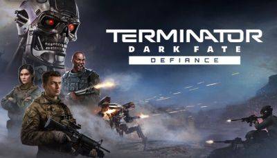 Выход стратегии Terminator: Dark Fate - Defiance перенесли на следующий год - fatalgame.com