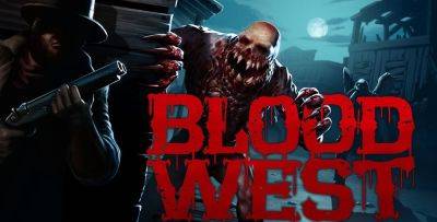 Релизный трейлер экшена с вампирами Blood West - zoneofgames.ru