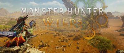 TGA 2023: Capcom анонсировала Monster Hunter: Wilds - gamemag.ru