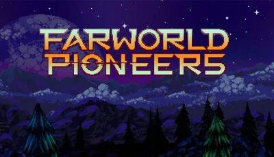 Farworld Pioneers – удивительная смесь Terraria и Rust про агрессивную колонизацию планет - coop-land.ru