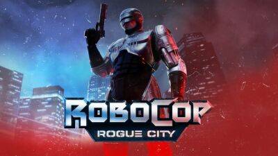 Релиз RoboCop: Rogue City может состояться 30 июня - lvgames.info - city Rogue