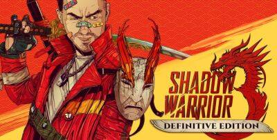 Релизный трейлер Shadow Warrior 3: Definitive Edition - zoneofgames.ru