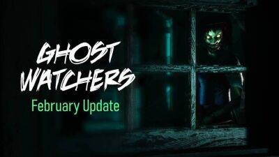 Пугающее масштабное обновление с новым призраком и локацией уже в Ghost Watchers - mmo13.ru