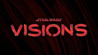Star Wars: Visions Volume 2 komt uit in mei - ru.ign.com - Japan - India