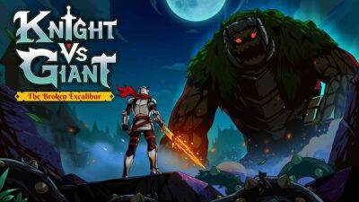 Анонсирована ролевая игра Knight vs Giant: The Broken Excalibur в roguelite формате - lvgames.info
