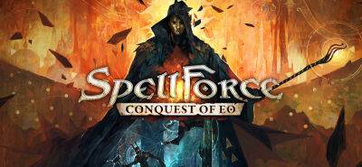 Стратегия SpellForce: Conquest of Eo уже доступна для покупки - lvgames.info