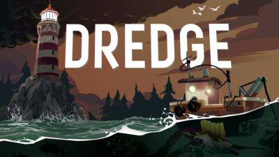 Рыболовное приключение DREDGE выходит в релиз 30 марта - lvgames.info