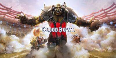 Обзорный геймплейный трейлер симулятора кровавого спорта Blood Bowl 3 - zoneofgames.ru