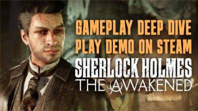 Шерлок Холмс - Ремейк Sherlock Holmes The Awakened получил новый трейлер и демоверсию в Steam - playground.ru - Сша