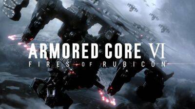 Armored Core 6: Fires of Rubicon может выйти осенью 2023 года - lvgames.info